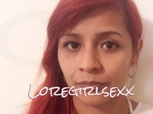 Loregirlsexx