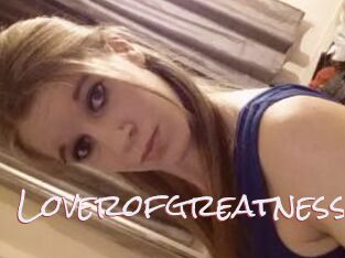 Loverofgreatness