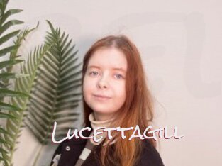 Lucettagill