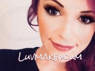 Luvmakeucum