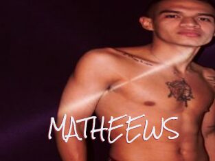 MATHEEWS