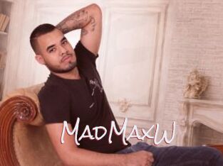 MadMaxW