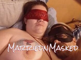 MarriednMasked