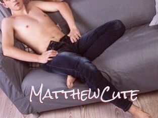 MatthewCute