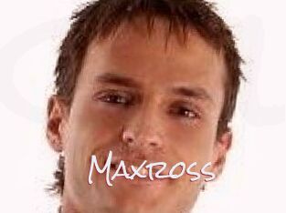 Maxross