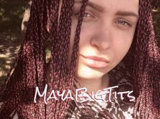 MayaBigTits