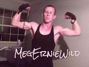 MegErnieWild