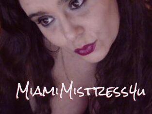 MiamiMistress4u