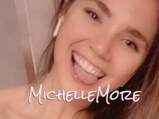 MichelleMore