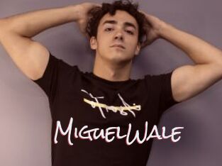 MiguelWale