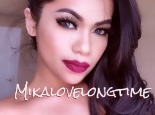 Mikalovelongtime