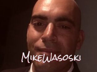 MikeWasoski