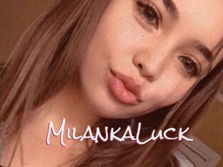 MilankaLuck