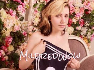 MildredWow