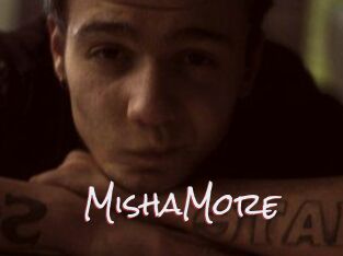 MishaMore
