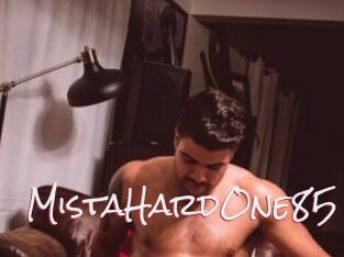 MistaHardOne85