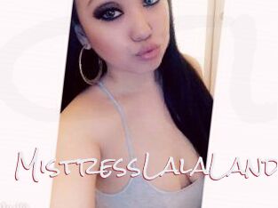 MistressLalaLand