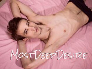 MostDeepDesire