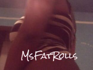 MsFatRolls