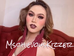 MschievousKizzer