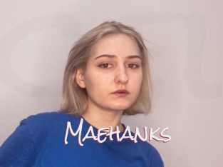 Maehanks
