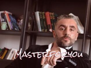 Masterforyou