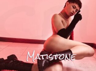 Matistone