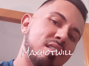 Maxhotwill