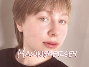 Maxinehersey