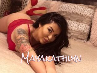 Mayakathlyn