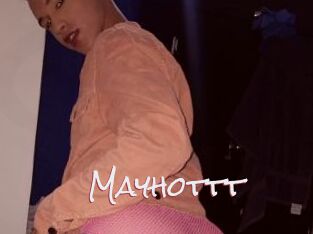Mayhottt