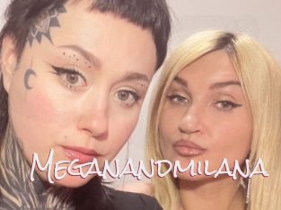 Meganandmilana