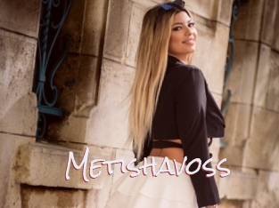 Metishavoss