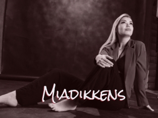 Miadikkens