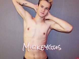 Mickeygus
