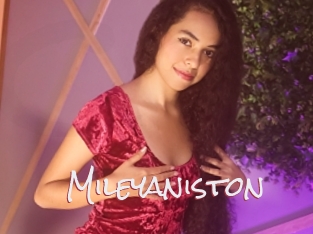 Mileyaniston