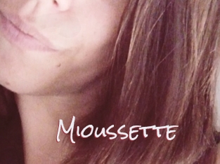 Mioussette
