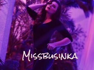 Missbusinka
