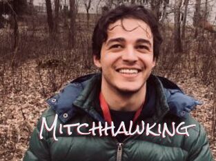 Mitchhawking