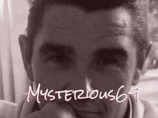 Mysterious69