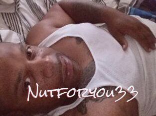 Nutforyou33