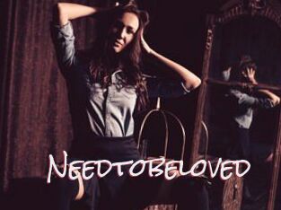 Needtobeloved