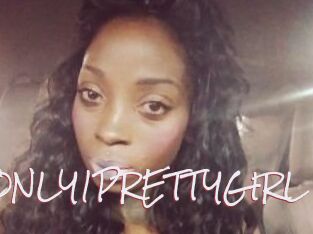 ONLY1PRETTYGIRL
