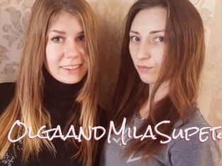 OlgaandMilaSuper