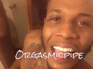 Orgasmicpipe