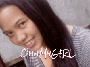 OhhMyGIRL