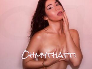 Ohmythatti