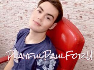 PlayfulPaulForU