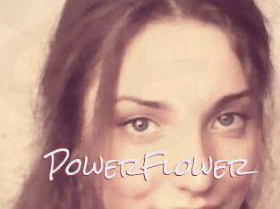 PowerFlower