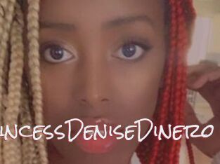 PrincessDeniseDinero